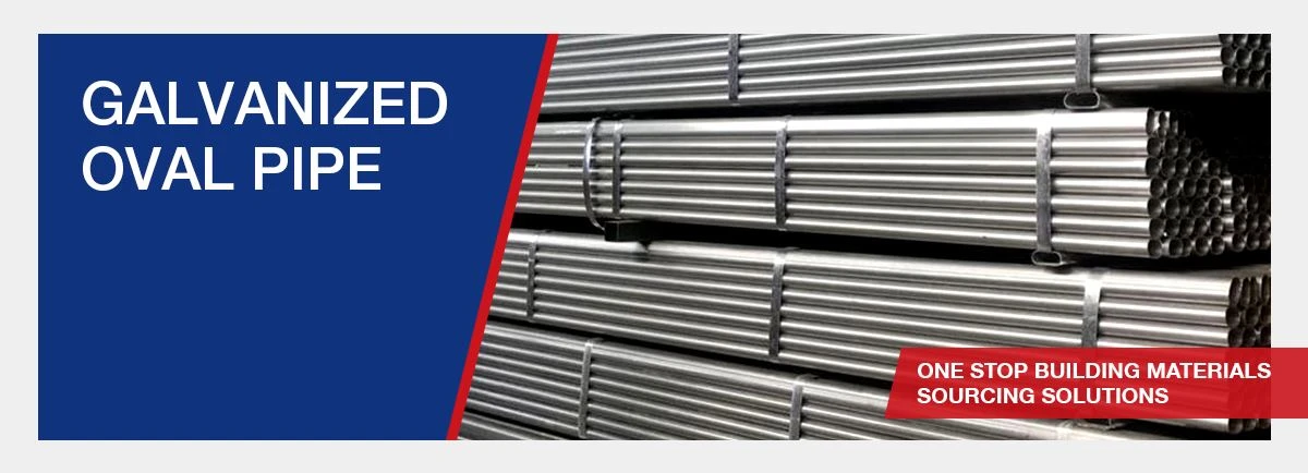 GALVANIZED-OVAL-PIPE GALVANIZED-OVAL-PIPE